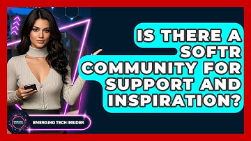Is There A Softr Community For Support And Inspiration? - Emerging Tech Insider