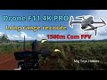 Drone F11 4K PRO Long range recorde! 1500m com FPV flúido.