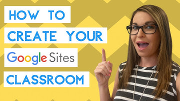 How to Create a Google Sites for Your Classroom