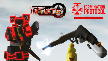 Project: Initiate 02 - More Weapons and TPC Collab