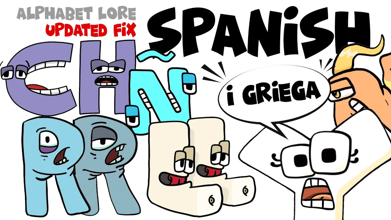 Alphabet Lore Spanish UPDATE Y Fixed 