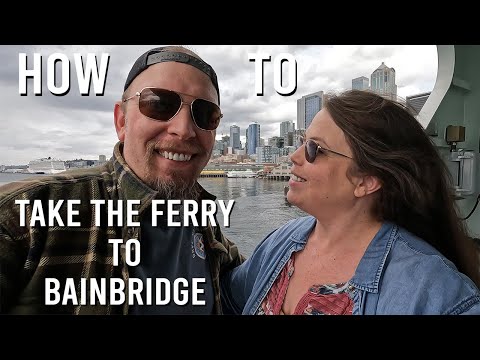 What to Know Before You Take the Bainbridge Island Ferry | A Guide