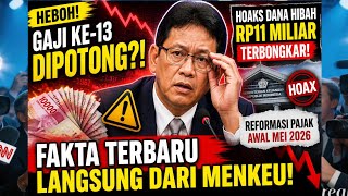 MENGEJUTKAN‼️“GAJI KE-13 DIPOTONG?! “BENARKAH ASN RUGI? Ini Penjelasan Mengejutkan Menkeu!”
