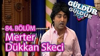 Güldür Güldür Show 84 Bölüm Dükkan Skeci