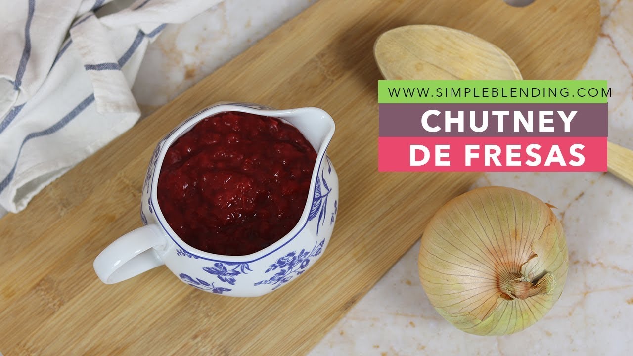 CHUTNEY DE FRESAS | Mermelada agridulce de fresas | Chutney de fresa espectacular