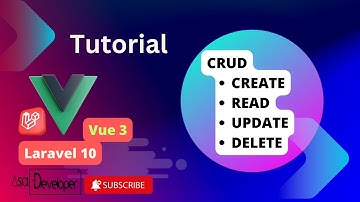 Complete CRUD Vue 3 dan Laravel 10