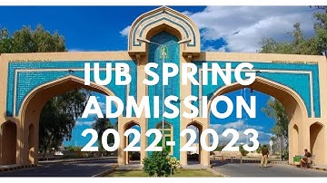 Iub spring admission 2022-2023 | (IUB) Admissions spring 2022 open