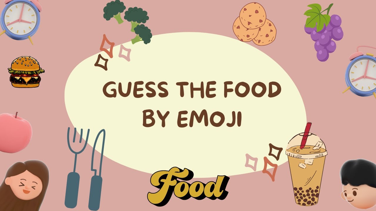 Guess the food by Emoji Quiz - 2 - 30 Questions for kids