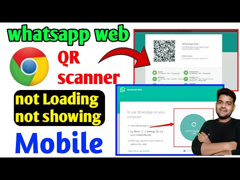 whatsapp web scanner not working | whatsapp web qr code not working in chrome | web whatsapp qr code