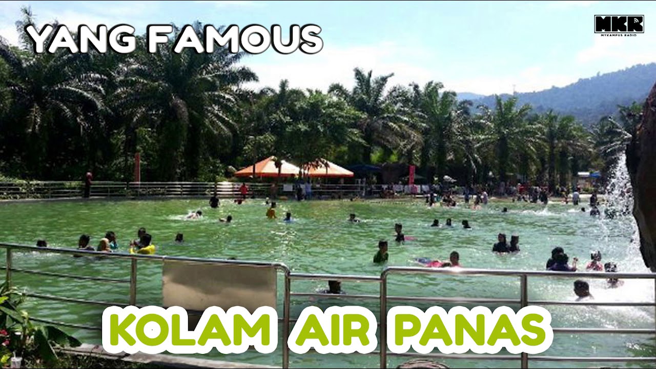 Kolam Air Panas - Yang Famous