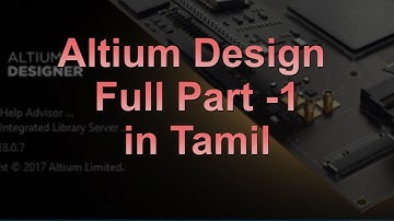 PCB Design in Tamil (HD) - Altium Part-1