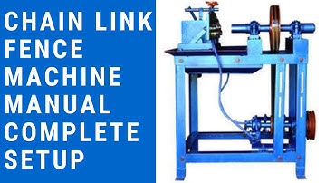 Chain Link Fence Machine Manual Complete Setup