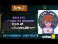 sas tutorial for beginners from zero knowledge. Types of windows and library .sas notes  📒  Day 5