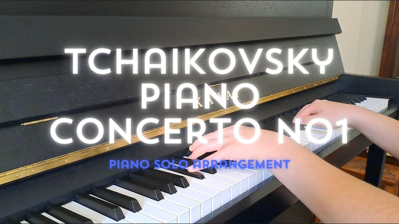 Tchaikovsky Piano concerto no 1 - piano solo arrangement (free sheet ...
