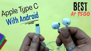 Apple Earpods Type C Works With Samsung Devices ? | *SURPRISING REALITY*