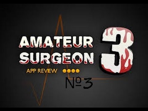 Amateur Surgeon 3 №3 Укротитель змей