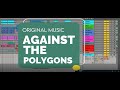 Against the polygons  original score technorockorchestra arrangement with commentary