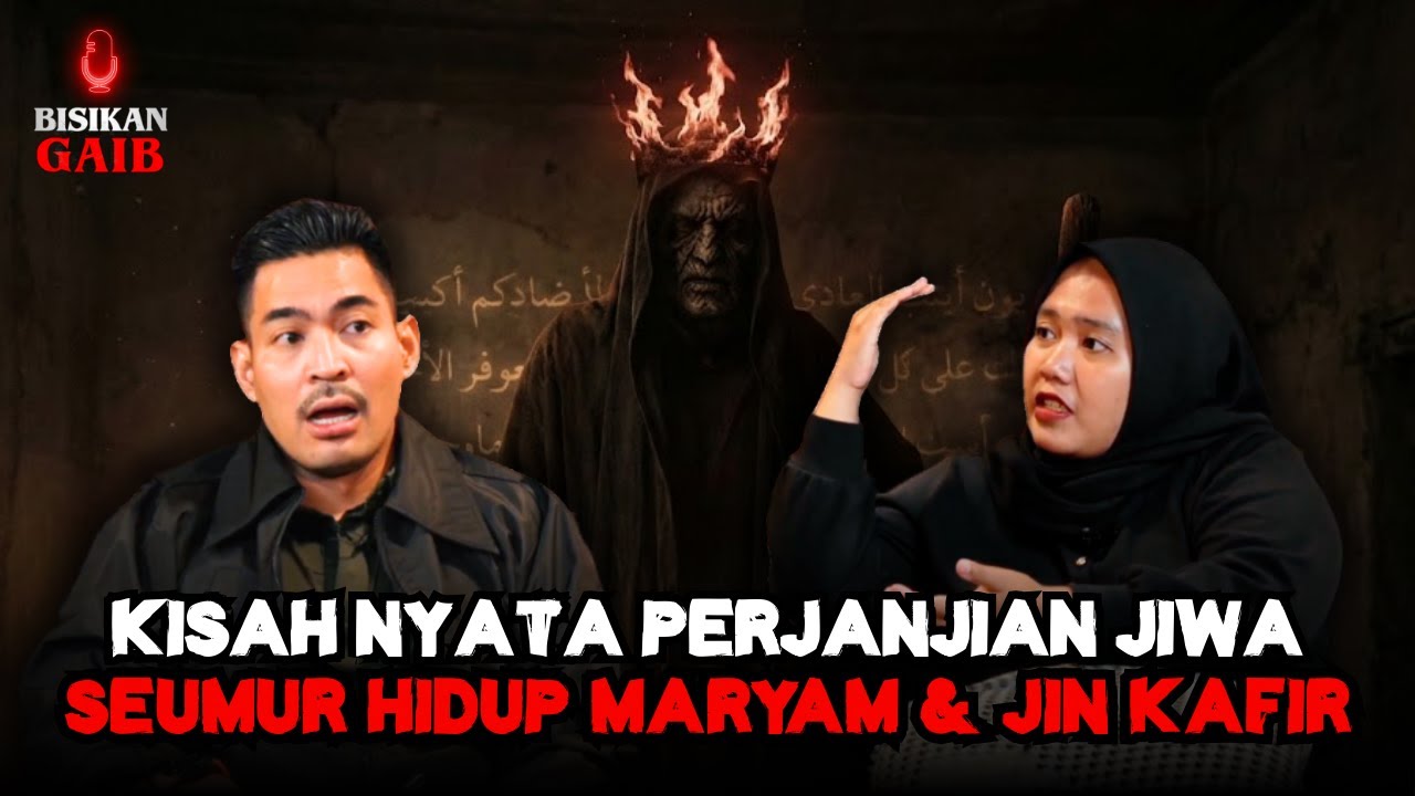 KISAH NYATA!!😱😨 PERJANJIAN JIWA MARYAM & JIN KAFIR SELAMA 26 TAHUN?! - BISIKAN GAIB