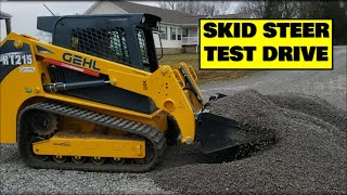 2019 GEHL RT215 SKID STEER Test Run and Initial Thoughts