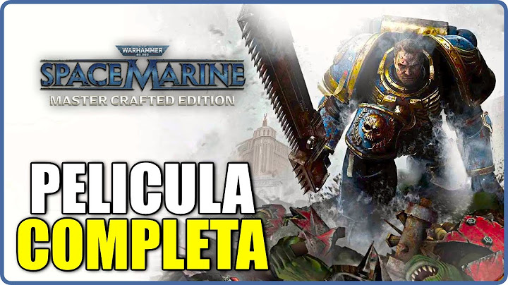 Warhammer 40K Space Marine – PELICULA COMPLETA en Español | Historia en 1 Video