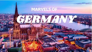 Marvels Of Germany/ Geography, Economy, The Most Amazing Places in Germany