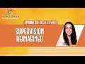 Supervision Reimagined with Nicole Stewart