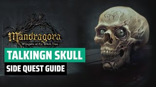 Side Quest Talking Skull [Three bones location] - Mandragora Wishper of the Witch Tree