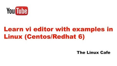 Learn vi editor with examples in Linux (Centos/Redhat 6)