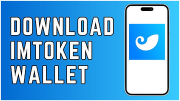 How To Download and Install imToken Wallet? 2024