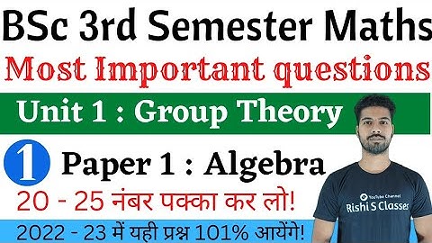 Bsc 3rd sem maths important questions | Algebra and Mathematical methods | Unit 1 |  Group Theory