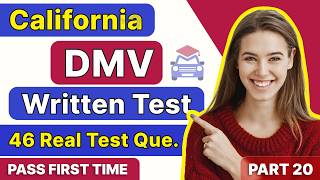 DMV Written Practice Test 2026 | 46 Real Test Questions (California) | DMV Permit Test Part 20 Real California Dmv Written Test 2026 46 Real Test Questions Car Permit Test New Test 04