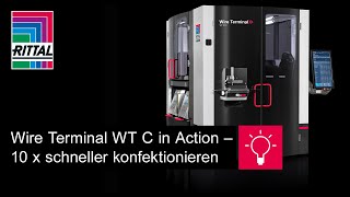 Wire Terminal WT C – vollautomatisierte Drahtkonfektionierung