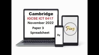 IGCSE ICT (0417) November 2022 Paper 3Spreadsheet