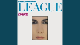 Video thumbnail of "The Human League - Love Action (I Believe In Love)"