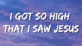 Miley Cyrus, Noah Cyrus - I Got So High That I Saw Jesus (Lyrics)