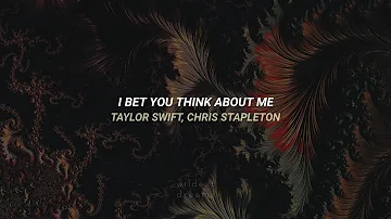 Taylor Swift, Chris Stapleton - I Bet You Think About Me (Taylor's Version) | Español & English