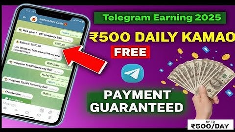 Telegram Bot Earning 2025 |FreeIncome + Instant UPI Withdrawal |Investment#TelegramBotNo