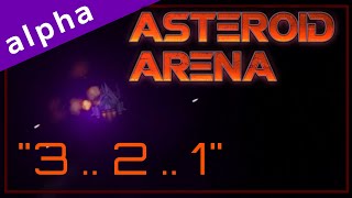 [Alpha] Asteroid Arena 1v1 - #3 Shield is OP