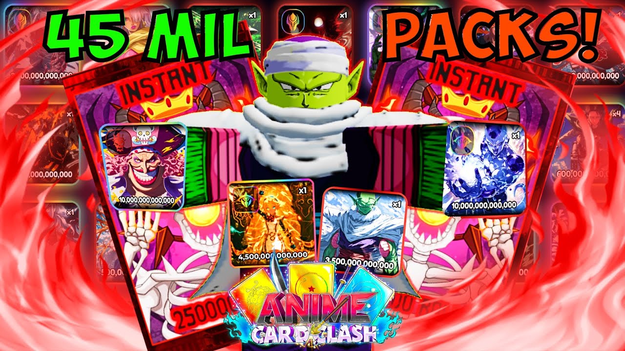 I Opened 45 MILLION Packs In Anime Card Clash With 275+ Luck Server This Is What I Got!