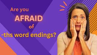 How to Pronounce -THS Word Endings