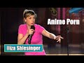 Iliza shlesinger anime porn  iliza shlesinger 2024