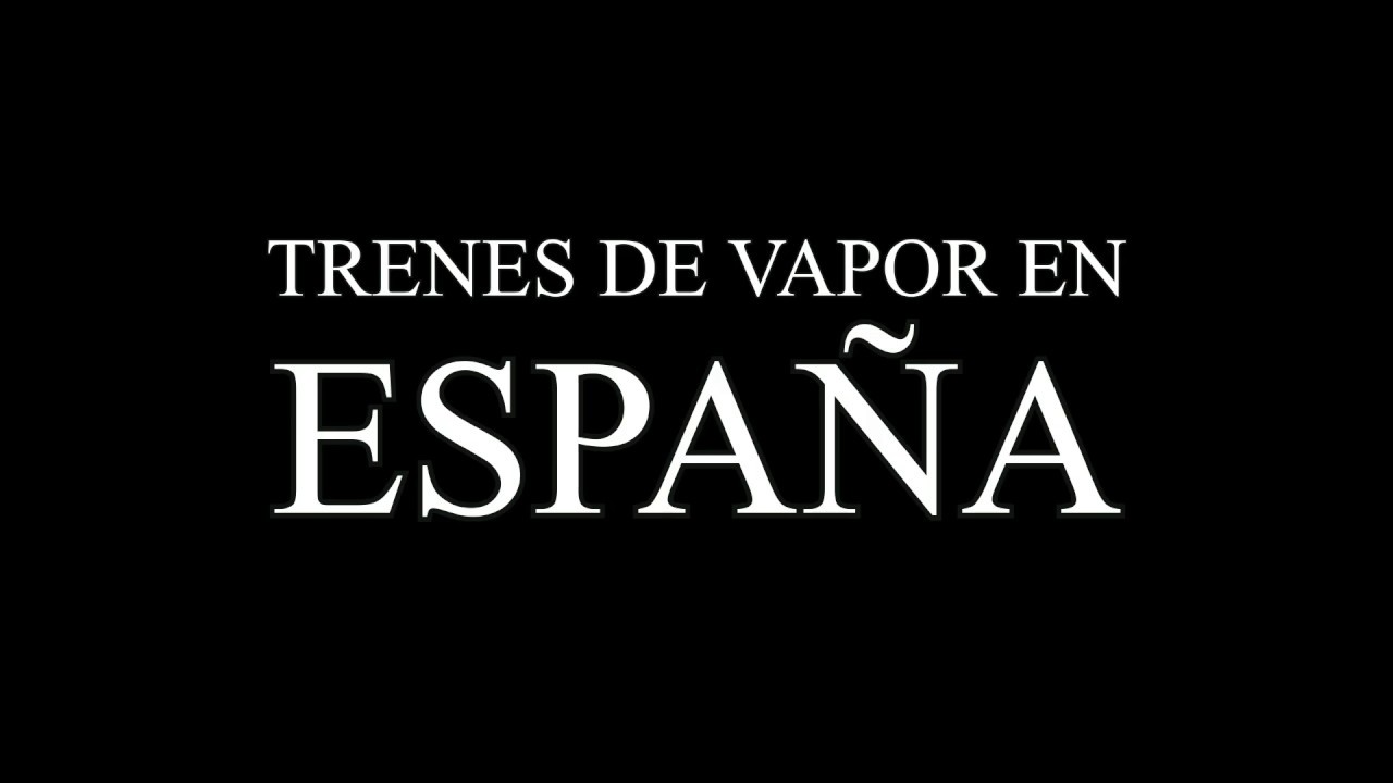 Trenes de vapor en España 1960