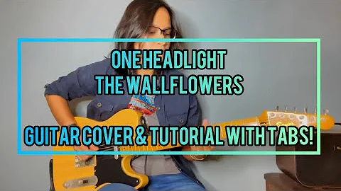 One Headlight - The Wallflowers (LEAD GUITAR COVER & TUTORIAL W/ TABS!)
