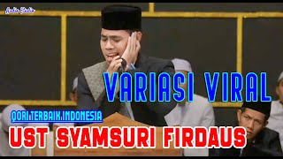 POWER FULL | VARIASI VIRAL SYAMSURI FIRDAUS TERBARU 2024 | QORI TERBAIK INDONESIA