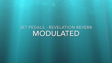 Revelation Reverb - Modulated Algorithm