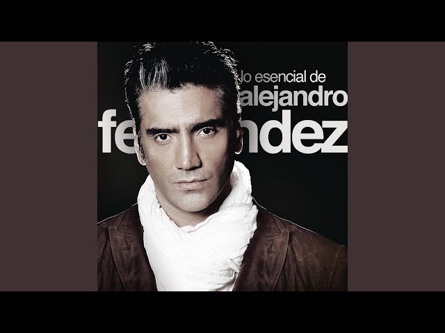 Alejandro Fernandez - El Andariego