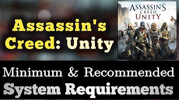 Assassin’s Creed Unity System Requirements || Assassin Creed Unity PC Requirements