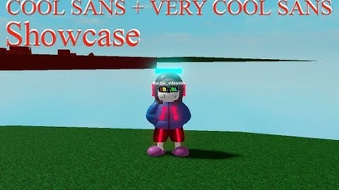 Sans Game Remake | Cool sans + Very cool sans Showcase