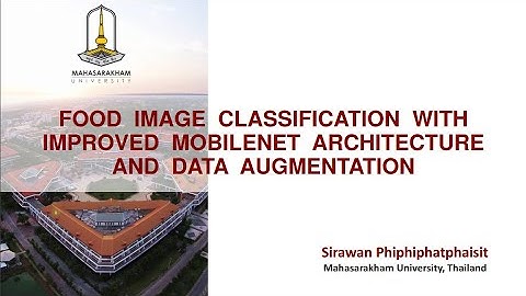 ICISS 2020 - Food Image Classification with Improved MobileNet Architecture and Data Augmentation