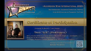 Trio “2/3” (Portugal) Cat.8 (Bands 17 and Under) Accordion Star International Competition 2023